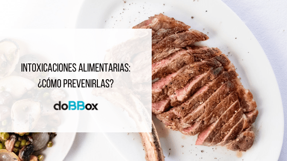 Las 6 intoxicaciones alimentarias más comunes